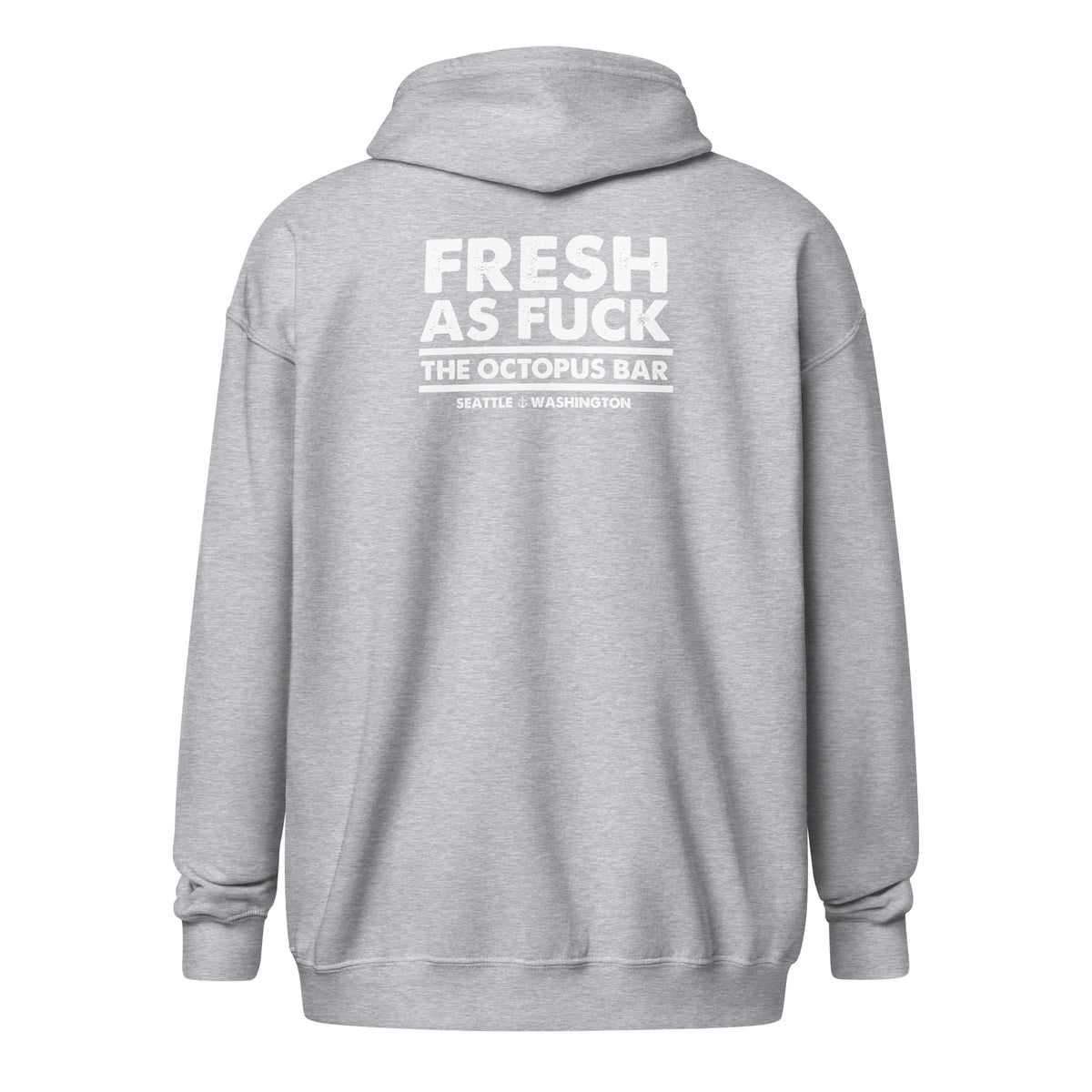 fresh as fuck zip up hoodie