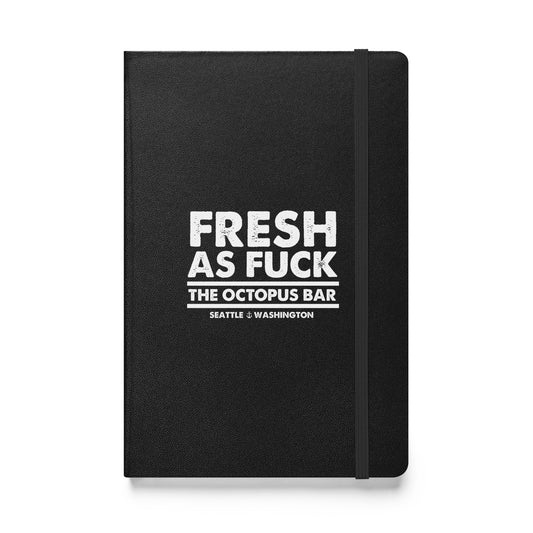 fresh as fuck hardcover bound notebook