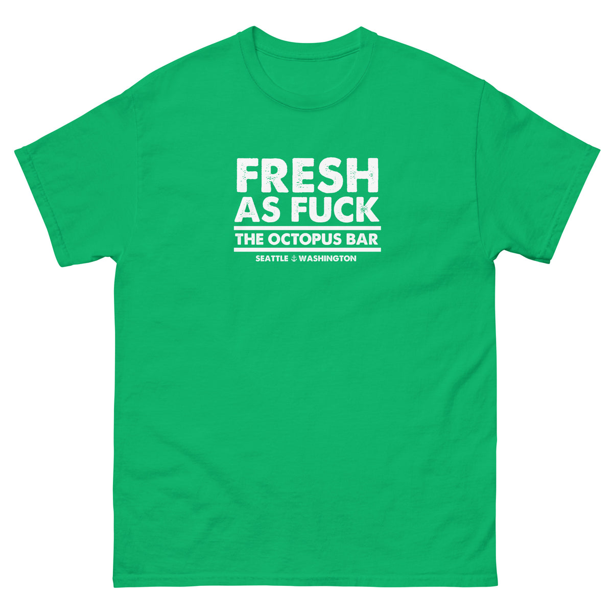 fresh as fuck tee