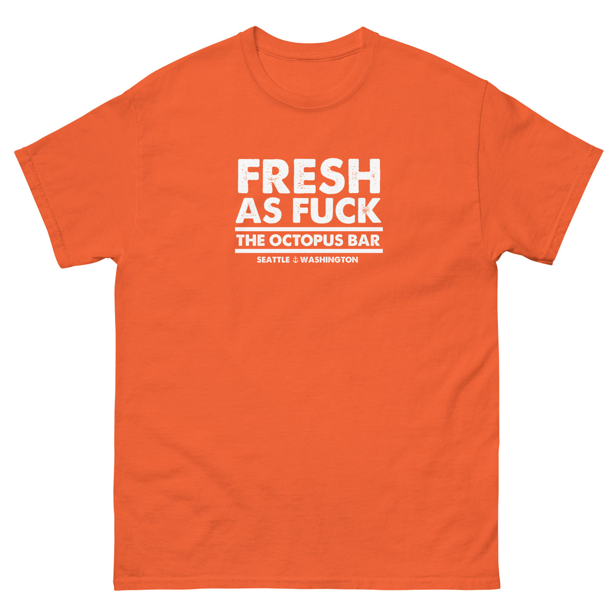 fresh as fuck tee