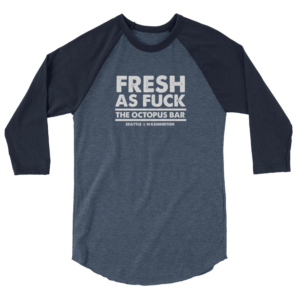 fresh as fuck 3/4 sleeve raglan shirt