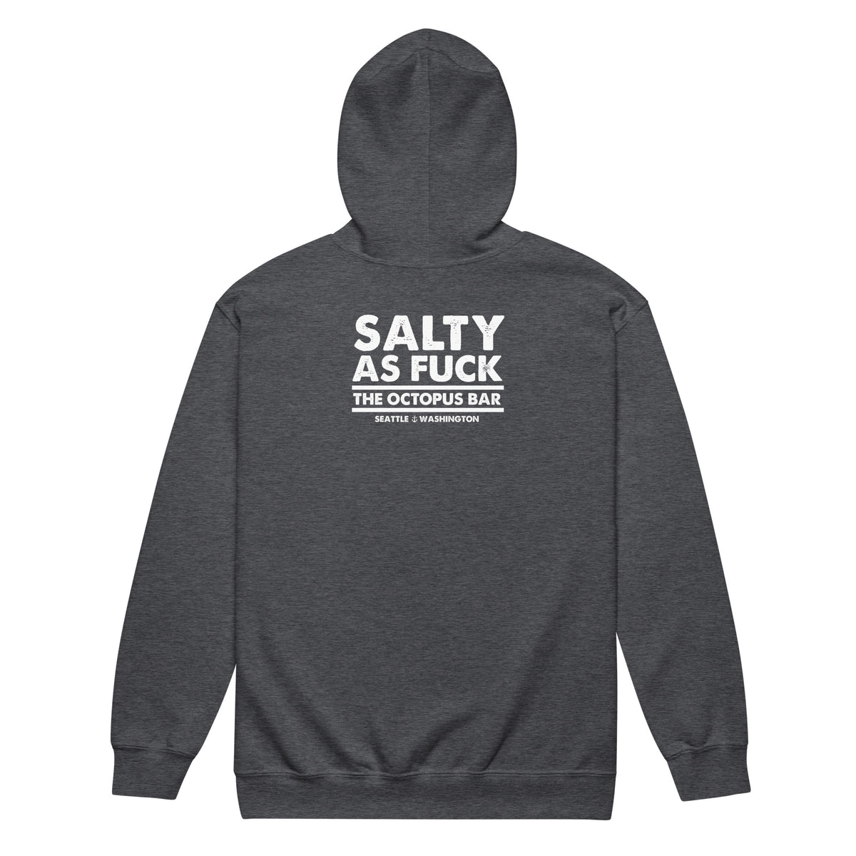 salty as fuck zip up hoodie