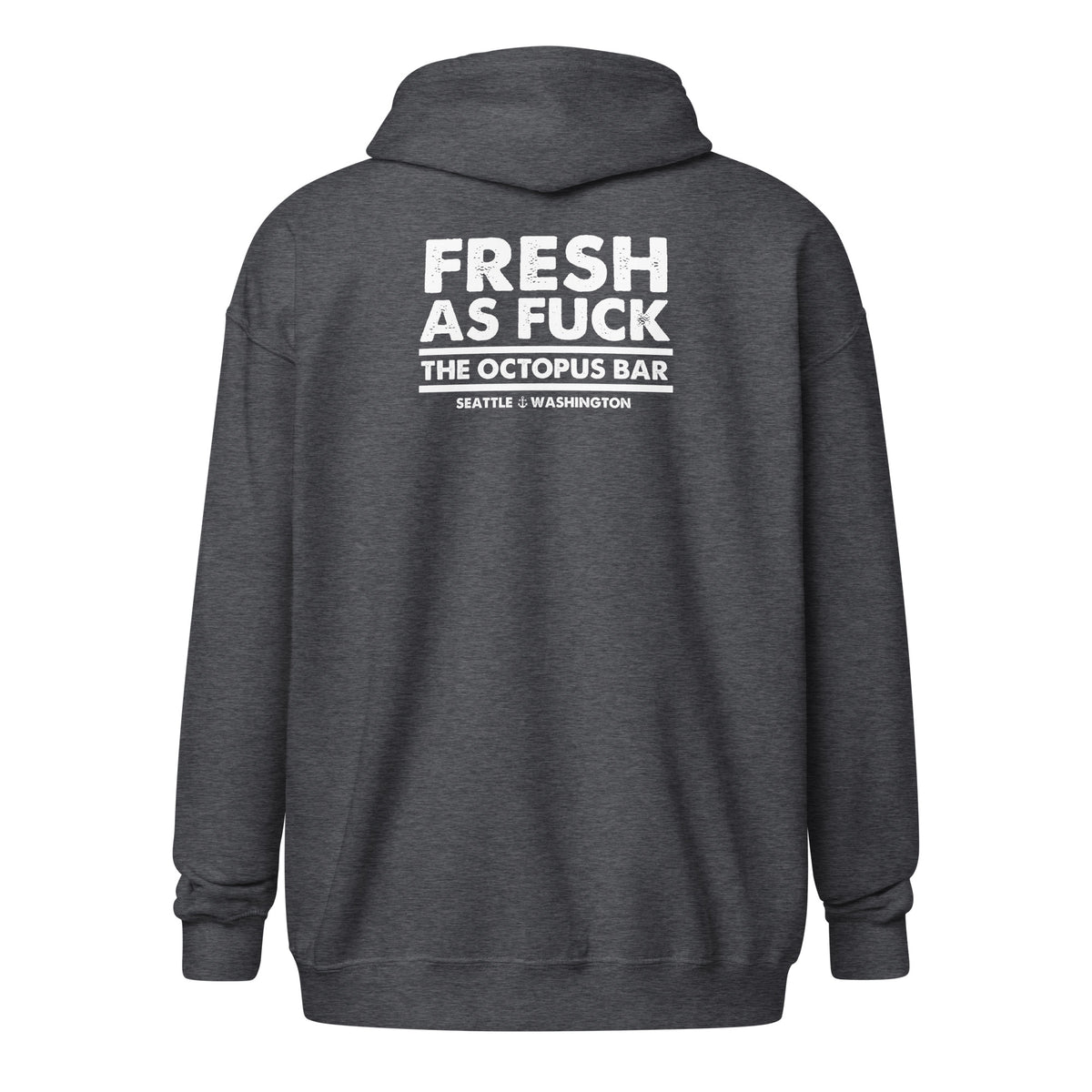 fresh as fuck zip up hoodie