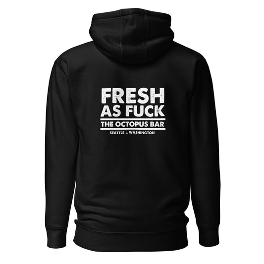 fresh as fuck hoodie