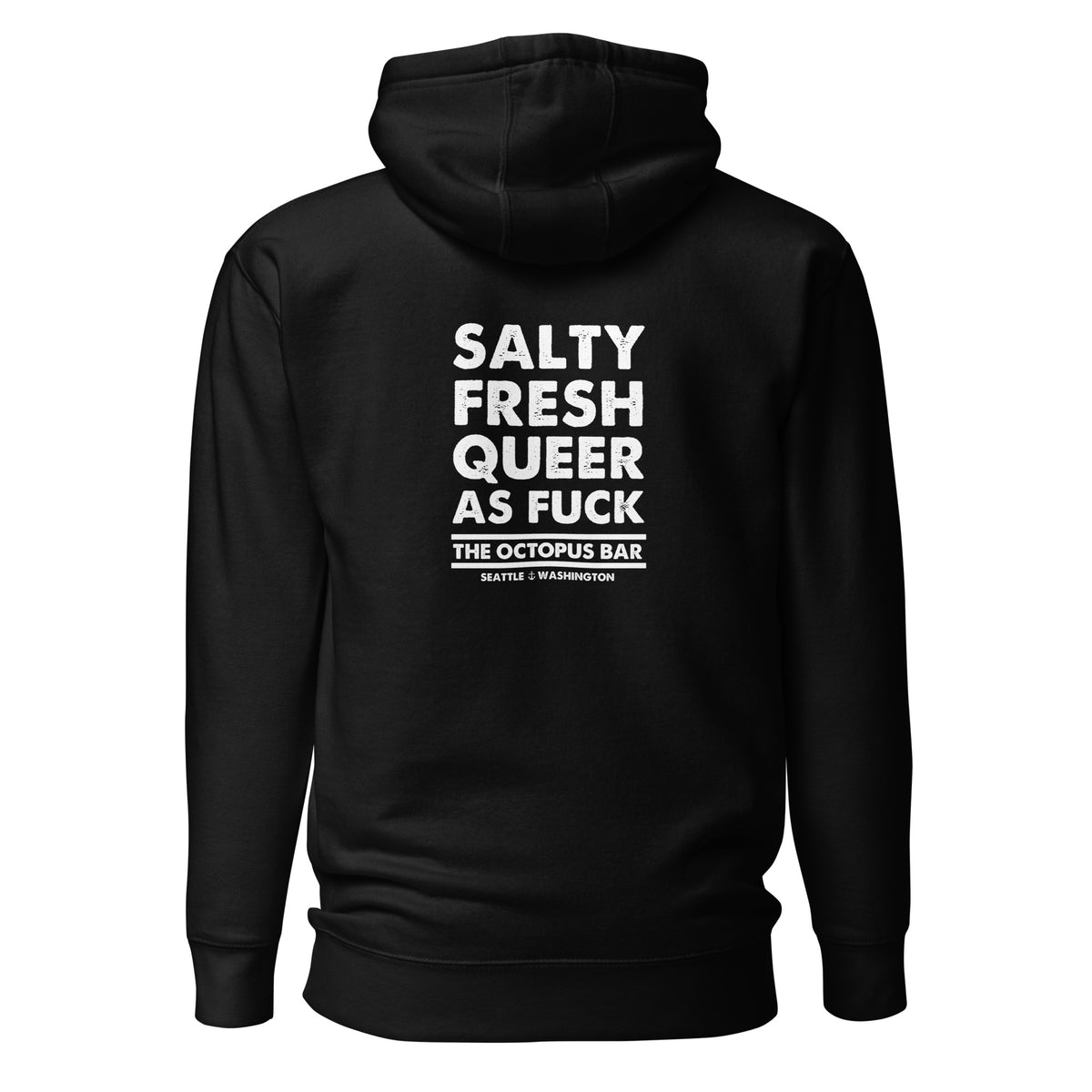 salty fresh queer as fuck hoodie