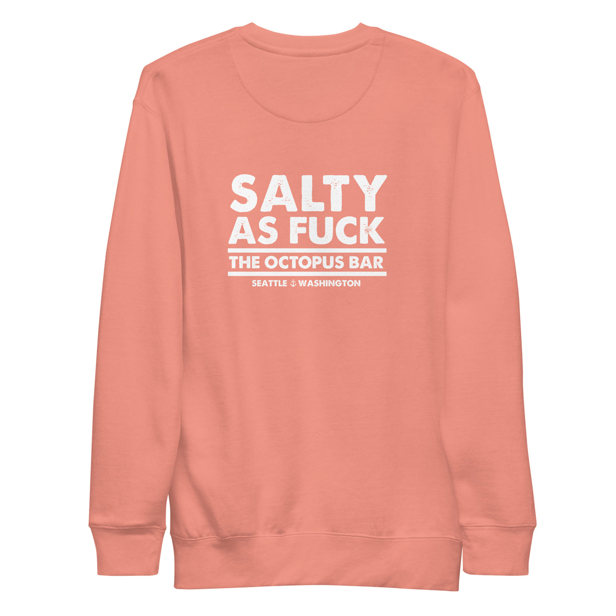 salty as fuck crewneck