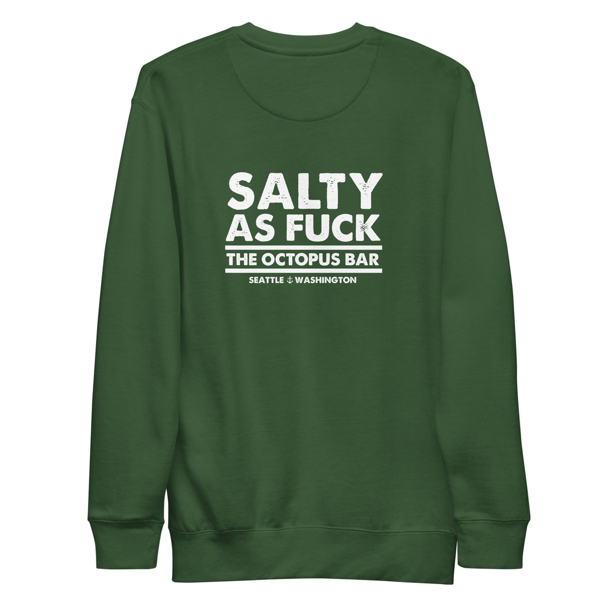 salty as fuck crewneck